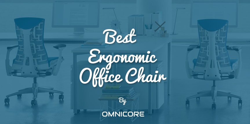 Top 16 Best Ergonomic Office Chairs 2020 Editors Pick