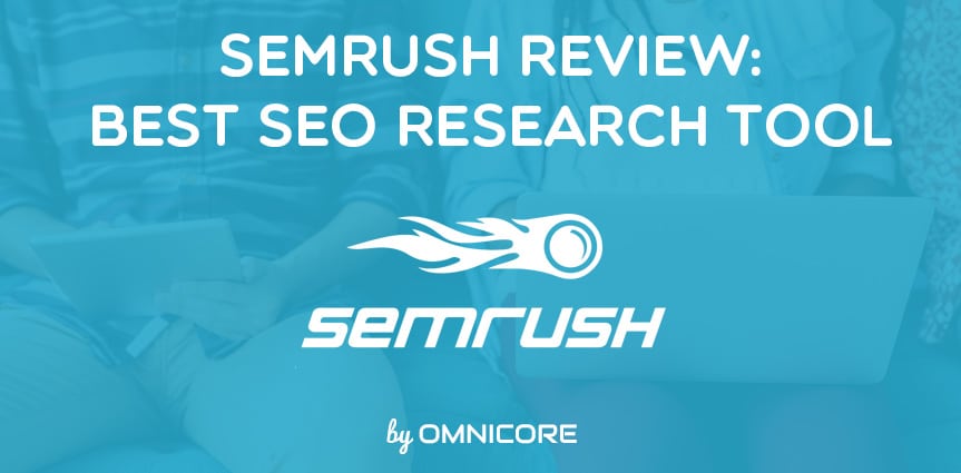 Semrush Review