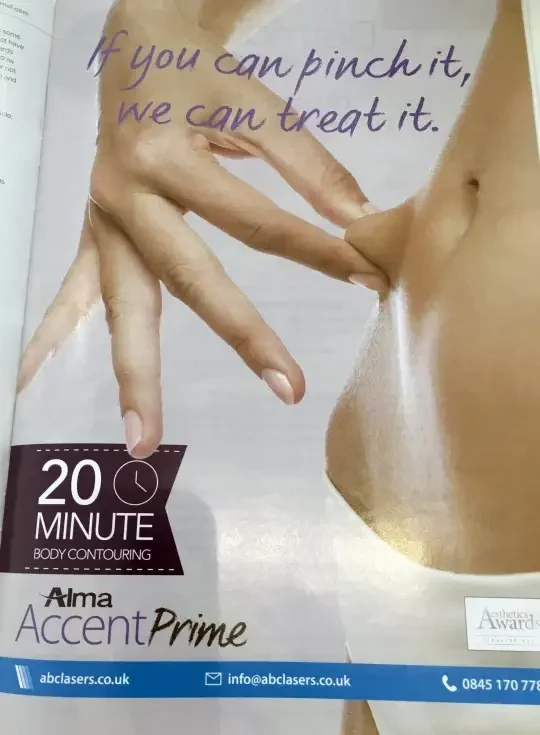 They used the caption "If you can pinch it, we can treat it," alongside an image that shows this in action. This ad was banned, and similar ads have also been banned by ASA.